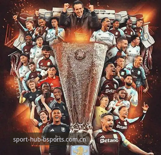 欧联杯决赛现场直击：资深用户分享在BSports官网体验维拉30年首冠的心得